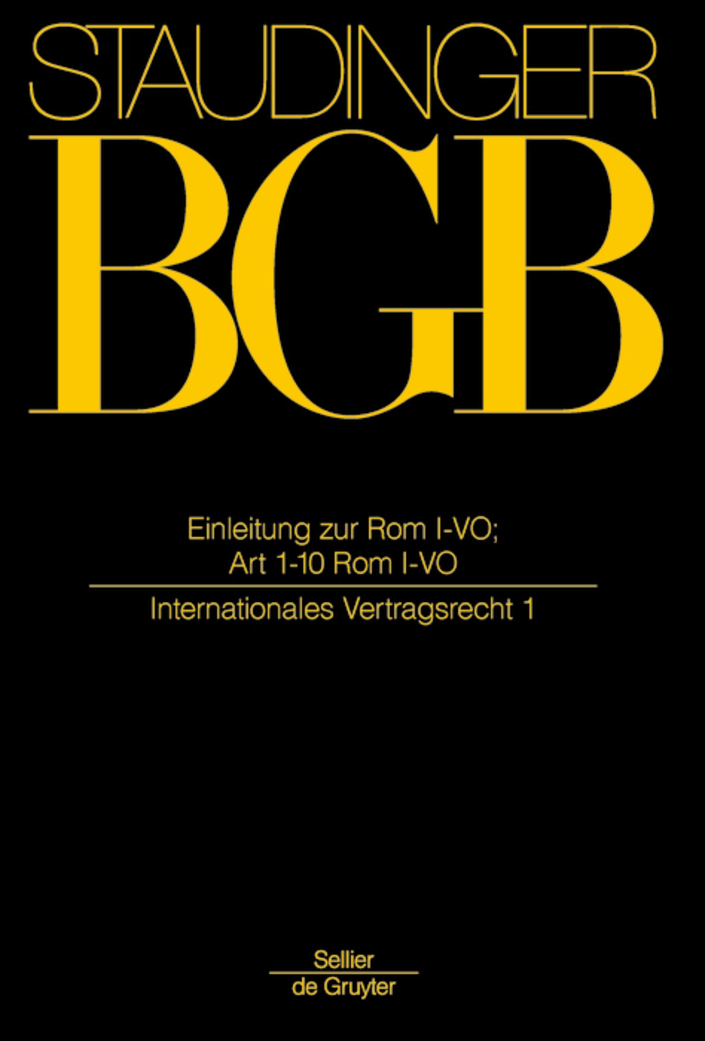 Cover image for Einleitung zur Rom I-VO; Art 1-10 Rom I-VO ISBN 9783805912075